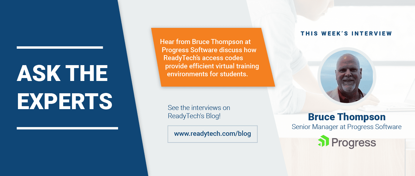 Ask the Expert: Bruce Thompson with Progress Software